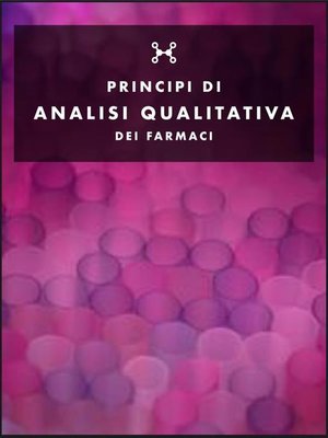 cover image of Principi di Analisi qualitativa dei farmaci